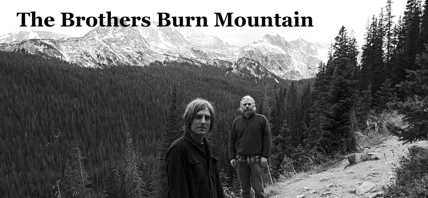 The Brothers Burn Mountain